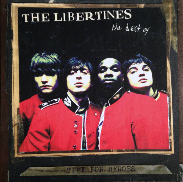 The Libertines – Time For Heroes - The Best (red)